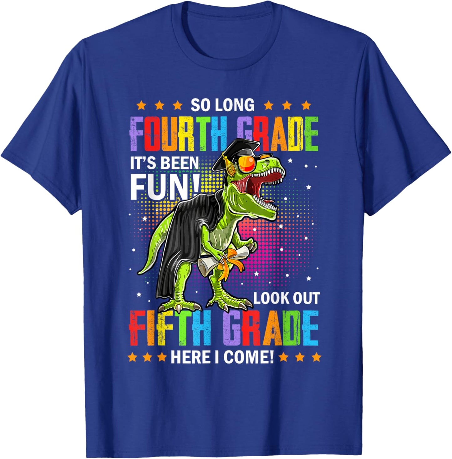 So Long Fourth Grade Hello Fifth Grade Graduation Boys Kids T-Shirt - T-Shirt | Royal