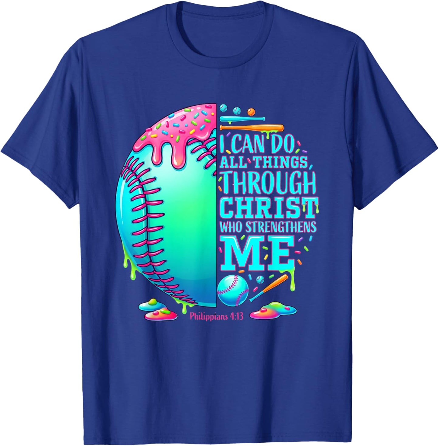 Christian Ice Cream Drip Baseball Stuff Philippians 4:13 T-Shirt - T-Shirt | Royal