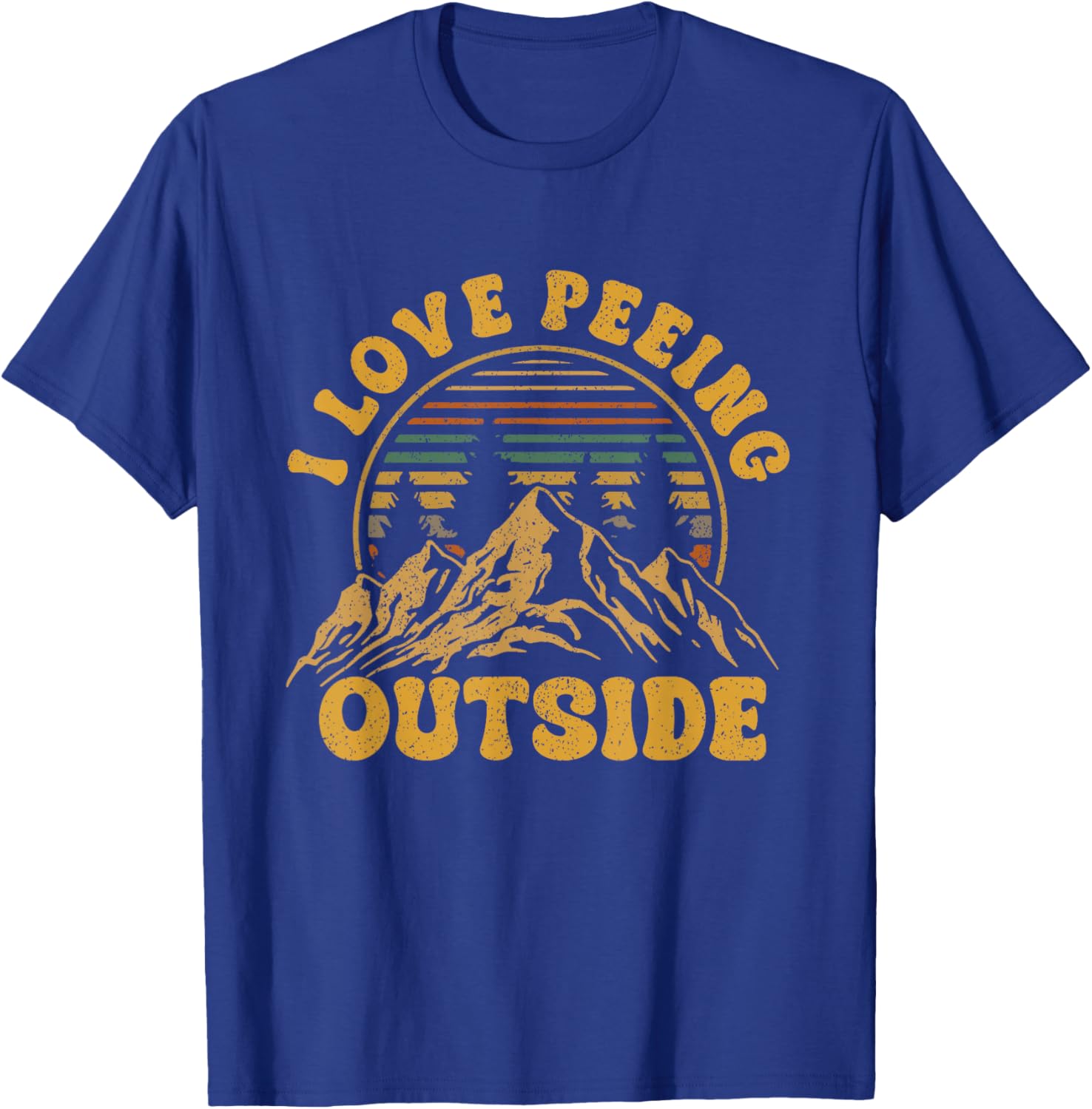 I Love Peeing Outside Funny Camping Shirts Hiking T-Shirt - T-Shirt | Royal