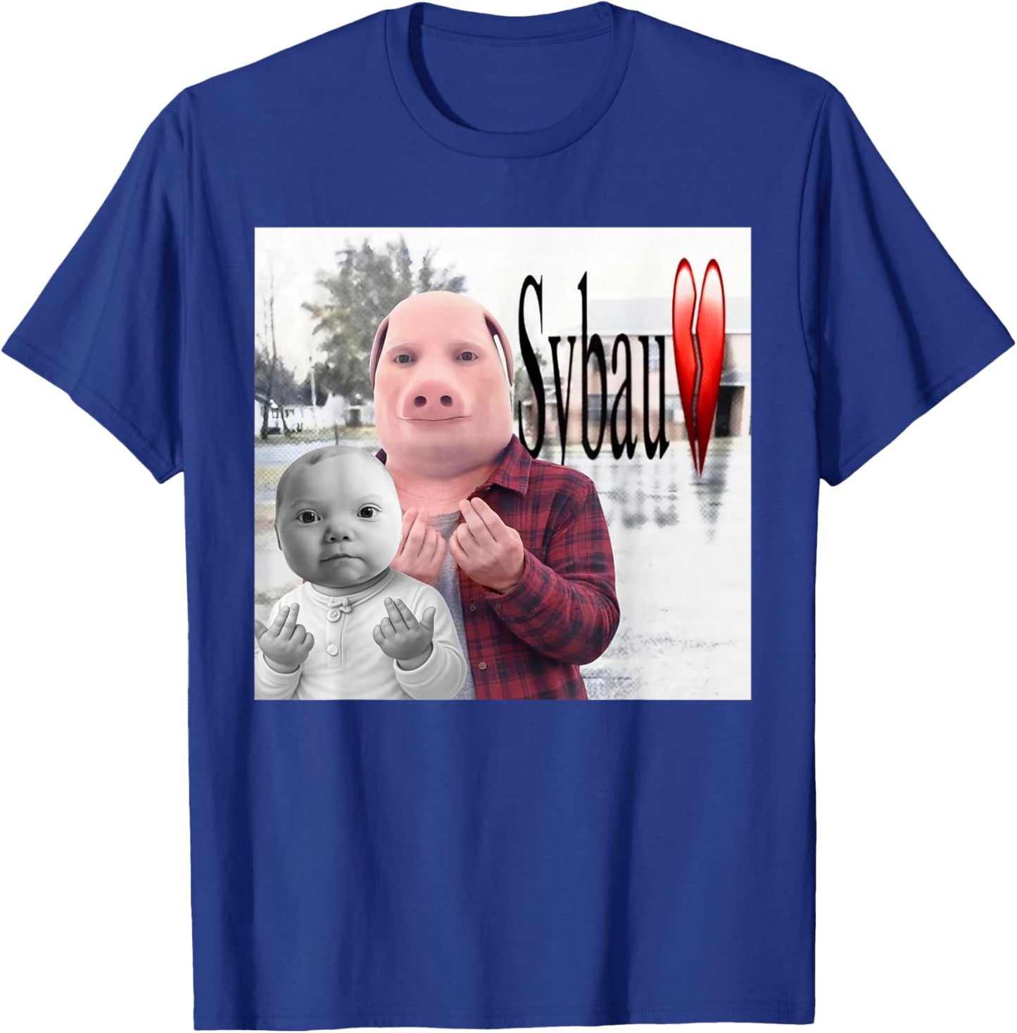 Funny John Pork and Niche Ai Baby SYBAU Tuff Brainrot Meme T-Shirt - T-Shirt | Royal