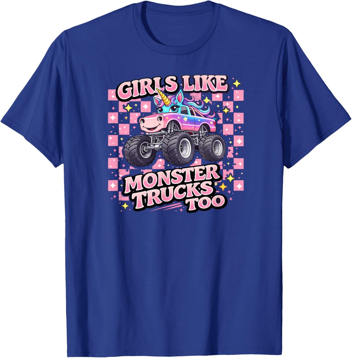 Girls Like Monster Trucks Too Cute Unicorn T-Shirt - T-Shirt | Royal
