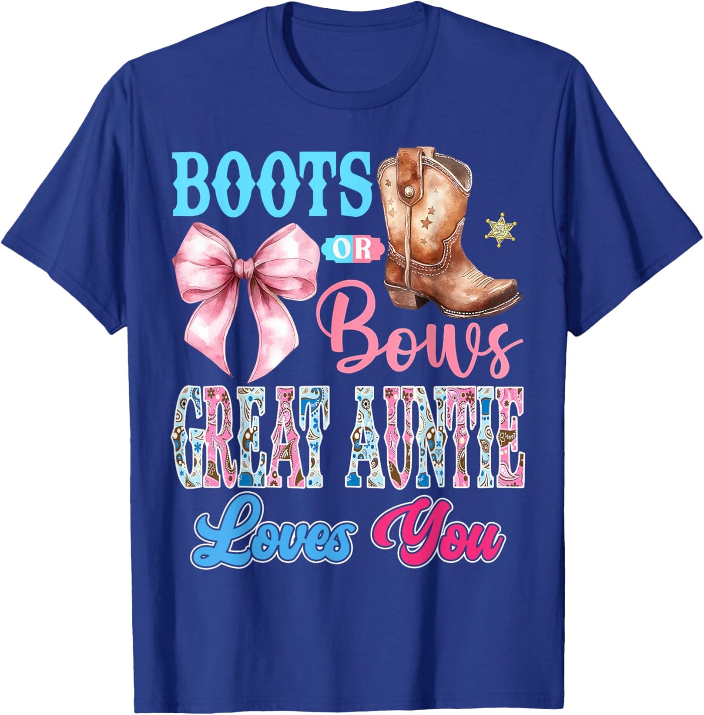 Boots or Bows Great Auntie Loves You Gender Reveal Party T-Shirt - T-Shirt | Royal