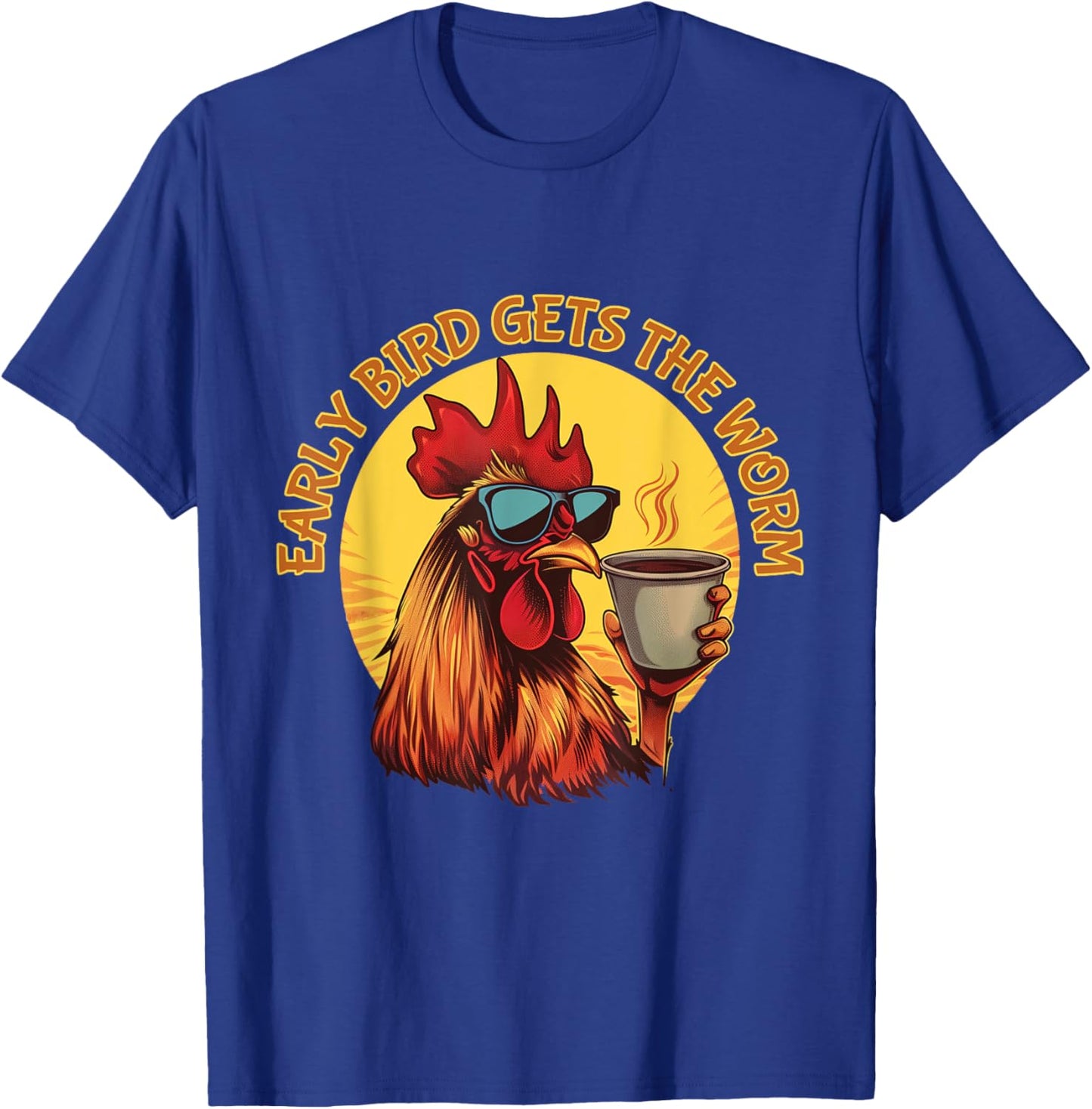 Funny Early Bird Morning Coffee Hustler T-Shirt - T-Shirt | Royal