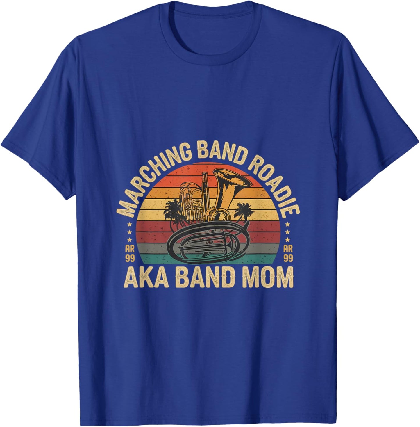 Marching Band Roadie Aka Band Mom Music Parent Support T-Shirt - T-Shirt | Royal