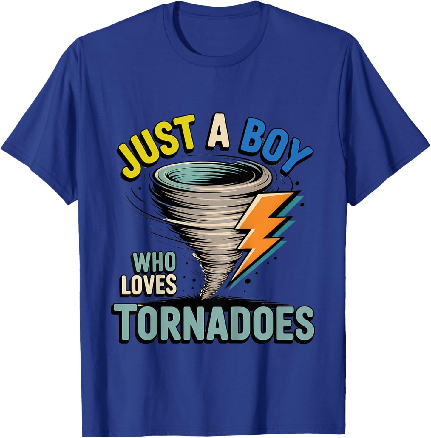 Kids Just A Boy Who Loves Tornadoes for Kids Toddler Boys T-Shirt - T-Shirt | Royal