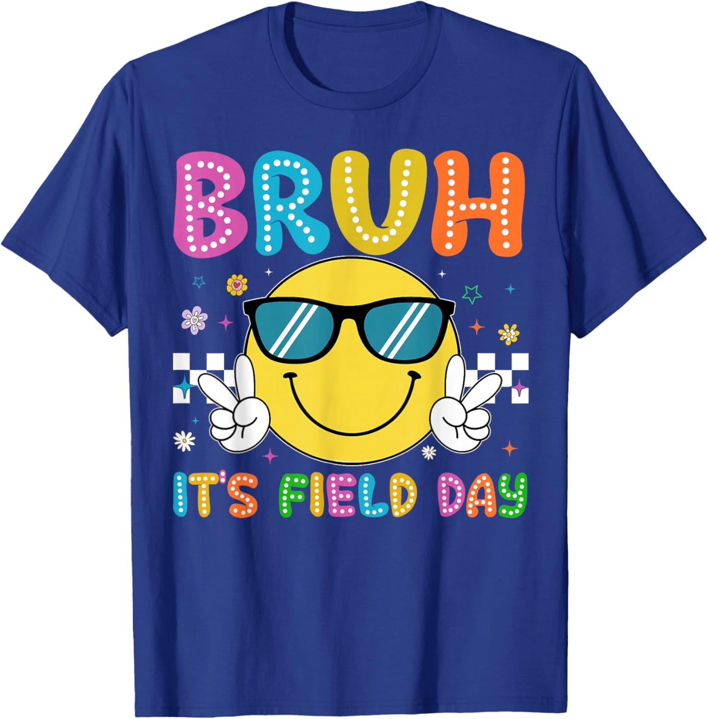 Groovy Smile Face Bruh Its Field Day Teacher Boys Girls Kids T-Shirt - T-Shirt | Royal