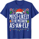 Most Likely To Be Mistaken As An Elf Xmas Family Christmas T-Shirt - T-Shirt | Royal