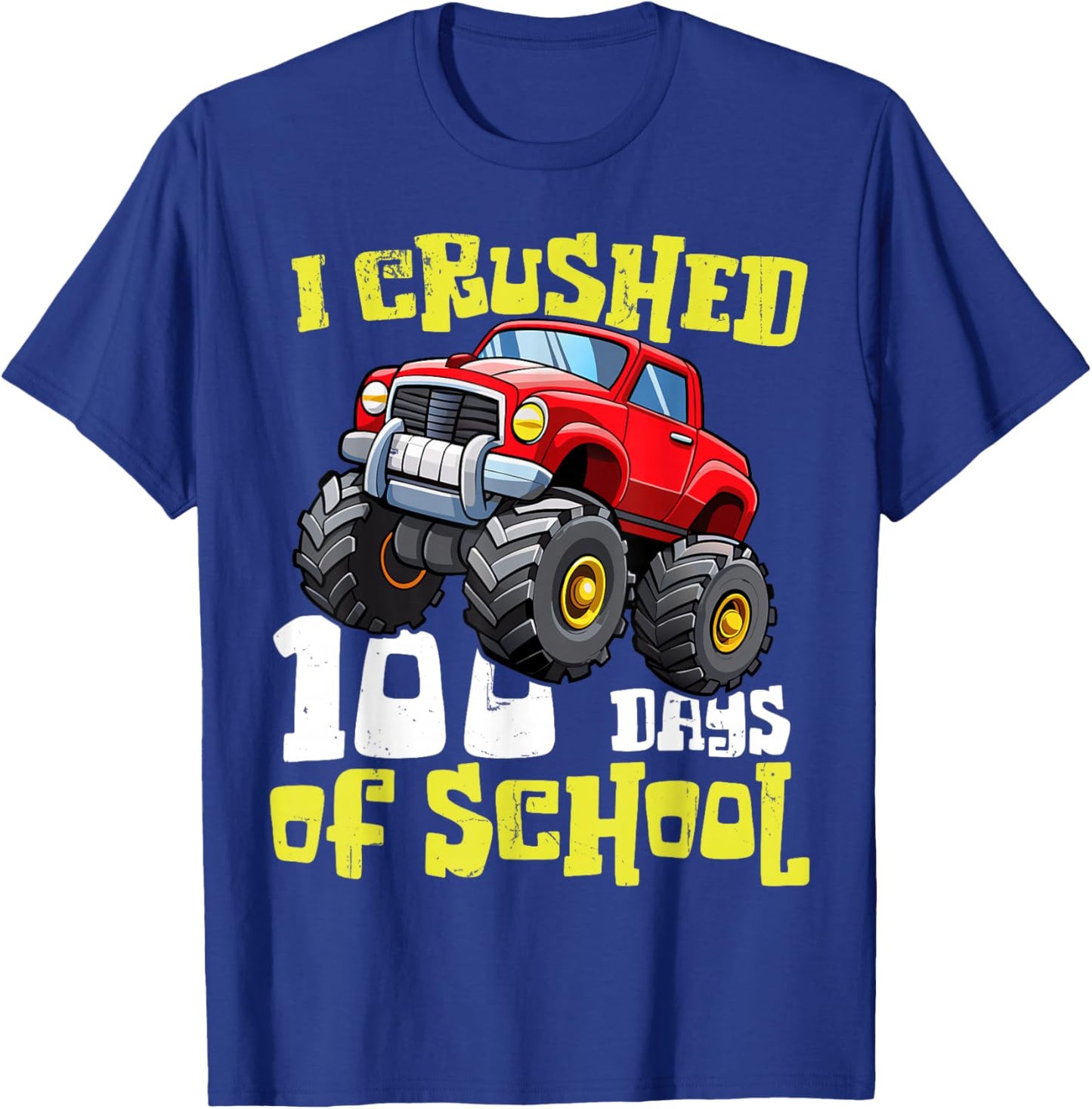 Funny I Crushed 100 Days Of School Monster Truck Kids Boys T-Shirt - T-Shirt | Royal