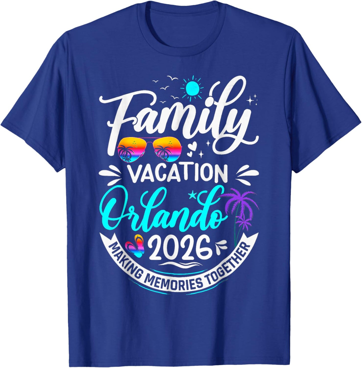 Family Vacation Orlando 2026 Beach Summer Vacation 2026 T-Shirt - T-Shirt | Royal