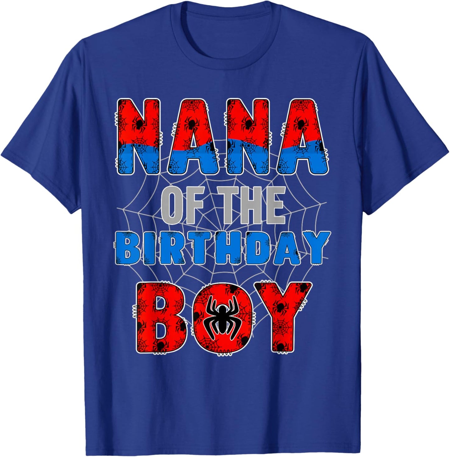 Nana of the Birthday Boy Family Spider Web Birthday Party T-Shirt - T-Shirt | Royal