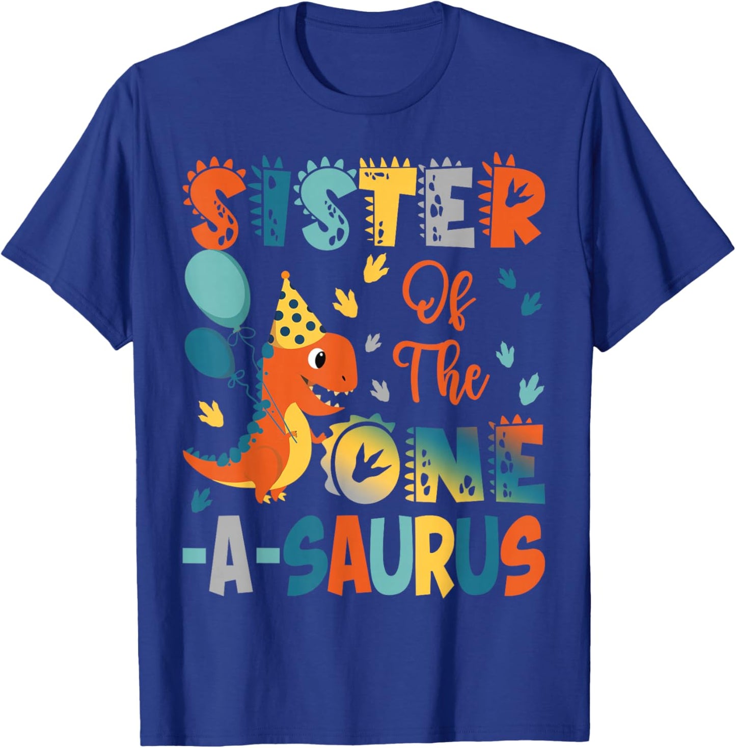 Sister Of The One-A-Saurus 2Nd Birthday Dinosaur Party T-Shirt - T-Shirt | Royal