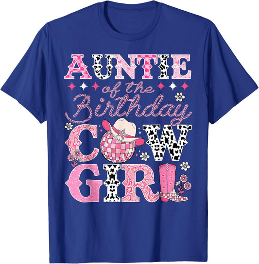 Auntie of The Birthday Cowgirl Rodeo Western Bday Party T-Shirt - T-Shirt | Royal
