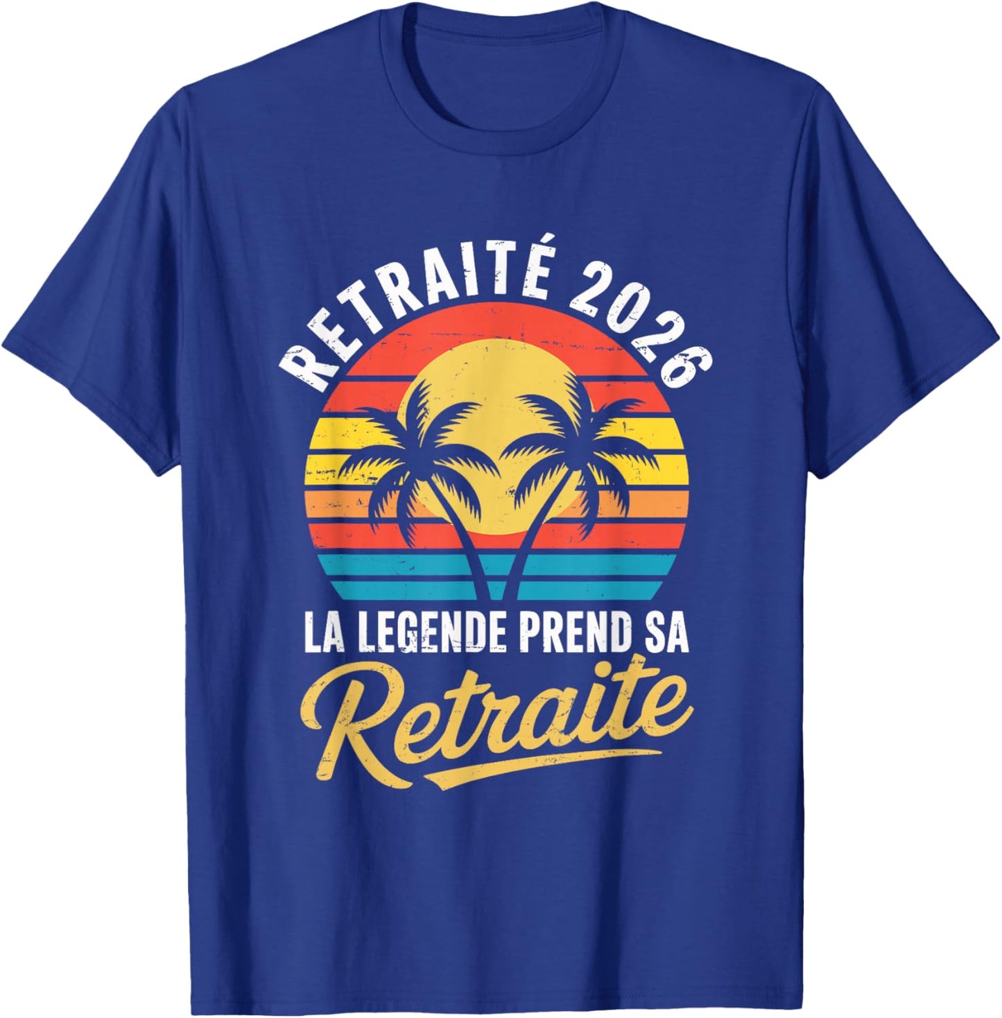 Retreat 2026 Man Humor Legend Retires T-Shirt - T-Shirt | Royal