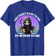 You Don't Have To Die To Be Dead To Me Sarcastic Skeleton T-Shirt - T-Shirt | Royal
