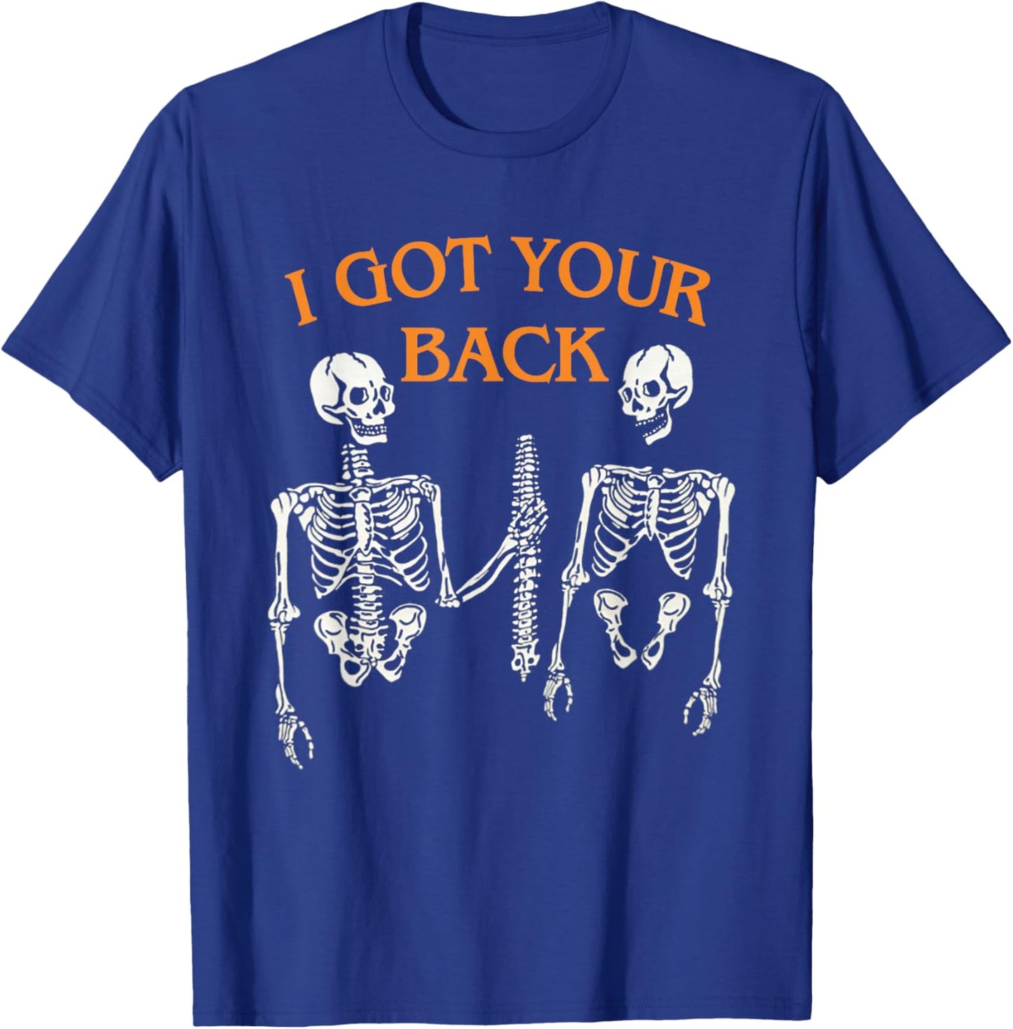 I Got Your Back Skeleton Funny Spooky Halloween T-Shirt - T-Shirt | Royal