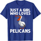 Funny Pelican Art Girls Pelican Bird Pelican Lover T-Shirt - T-Shirt | Royal