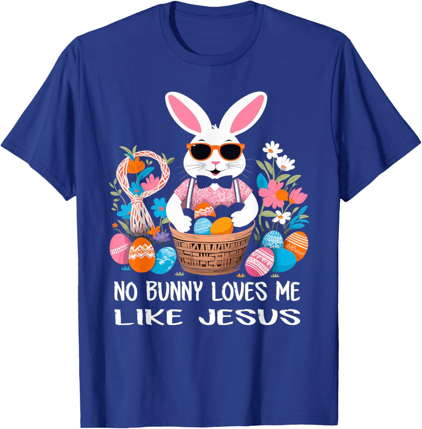 No Bunny Loves Me Like Jesus Cute Easter Christian T-Shirt - T-Shirt | Royal