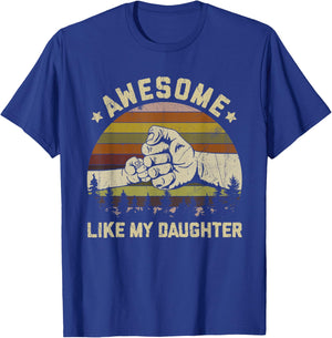 Awesome Like My Daughter Vintage Father's Day Funny Dad T-Shirt - T-Shirt | Royal