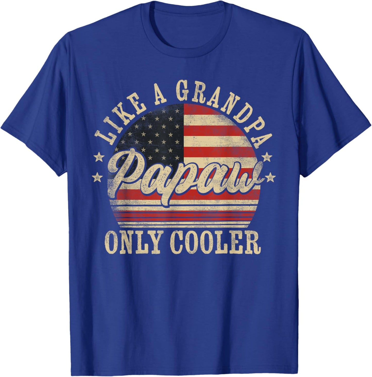 Papaw Like a Grandpa Only Cooler Papaw Father's Day T-Shirt - T-Shirt | Royal