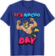 Lucha Libre Wrestling Pun Funny Mexican It's Nacho Day T-Shirt - T-Shirt | Royal