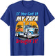 Truck's Son Daughter T-Shirt - T-Shirt | Royal
