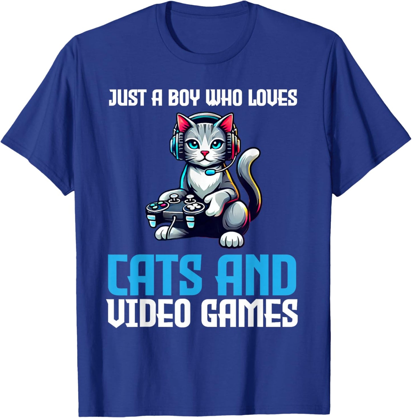 Just A Boy Who Loves Cats And Video Games Gamer T-Shirt - T-Shirt | Royal
