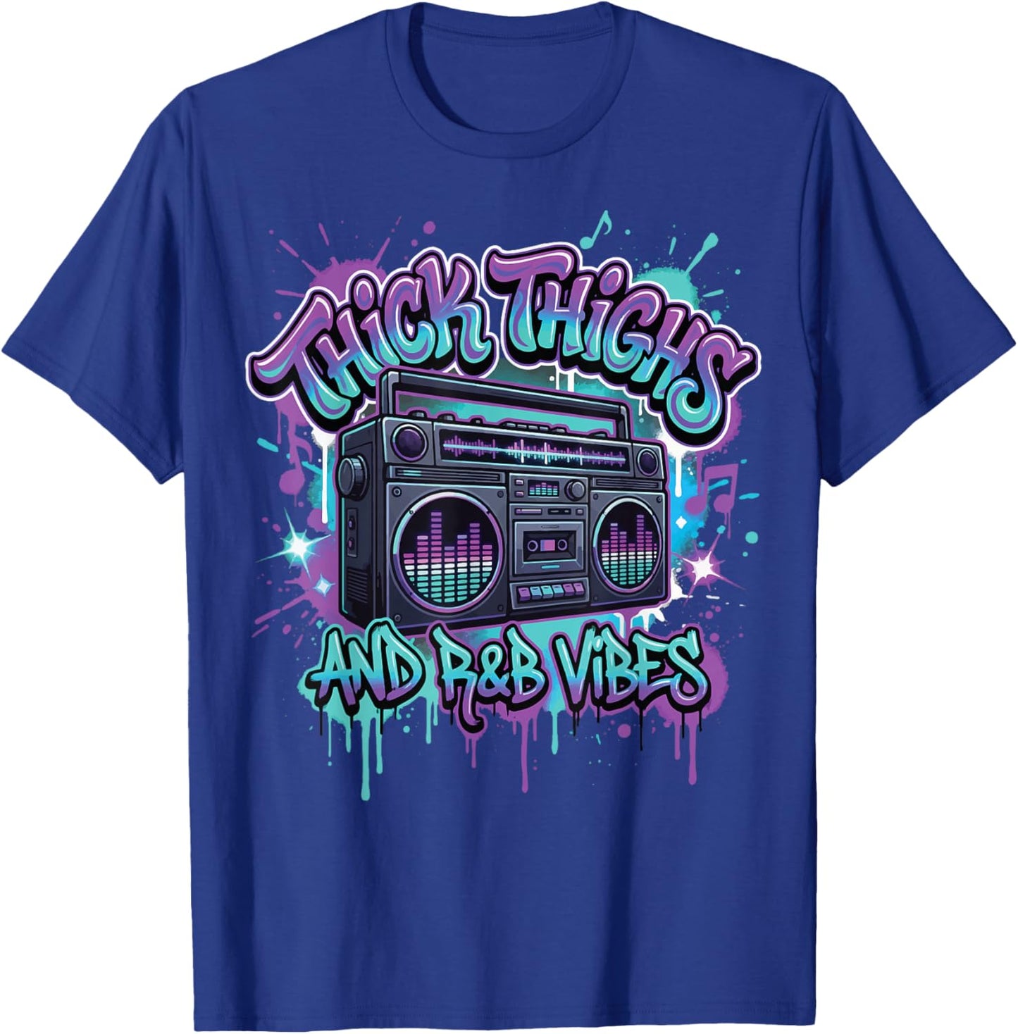 Thick Thighs R&B Vibes T-Shirt - T-Shirt | Royal