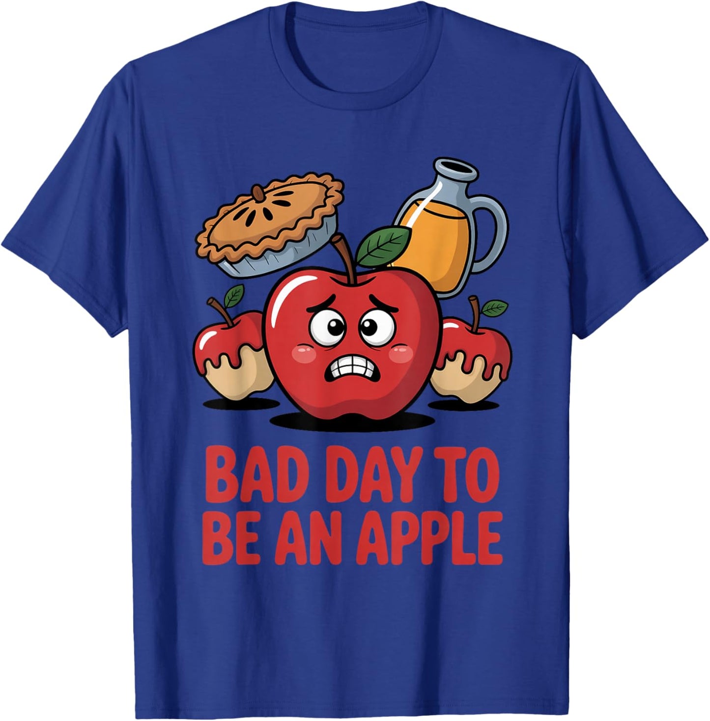 Bad Day to Be an Apple Pun Funny Thanksgiving Fall Season T-Shirt - T-Shirt | Royal