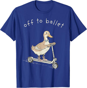 Off to Ballet Funny Dancer Ballet Silly Goose Ballet Teacher T-Shirt - T-Shirt | Royal