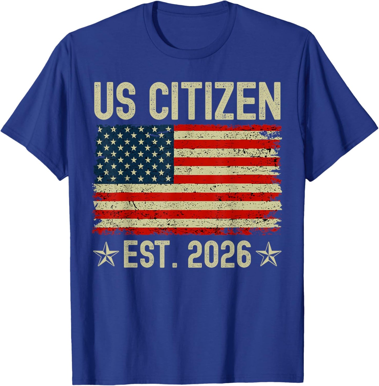 US Citizen Est 2026 New American Immigrant Citizenship T-Shirt - T-Shirt | Royal