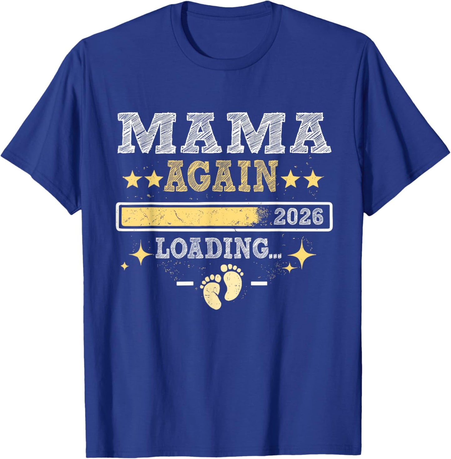Mama Again Est 2026 Loading T-Shirt - T-Shirt | Royal