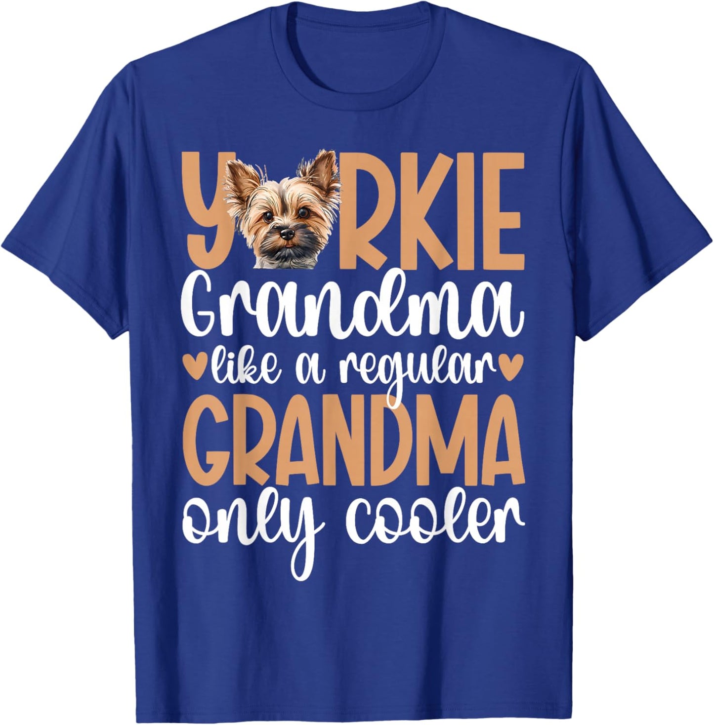 Cool Yorkie Grandma Of A Yorkshire Terrier Grandmother T-Shirt - T-Shirt | Royal