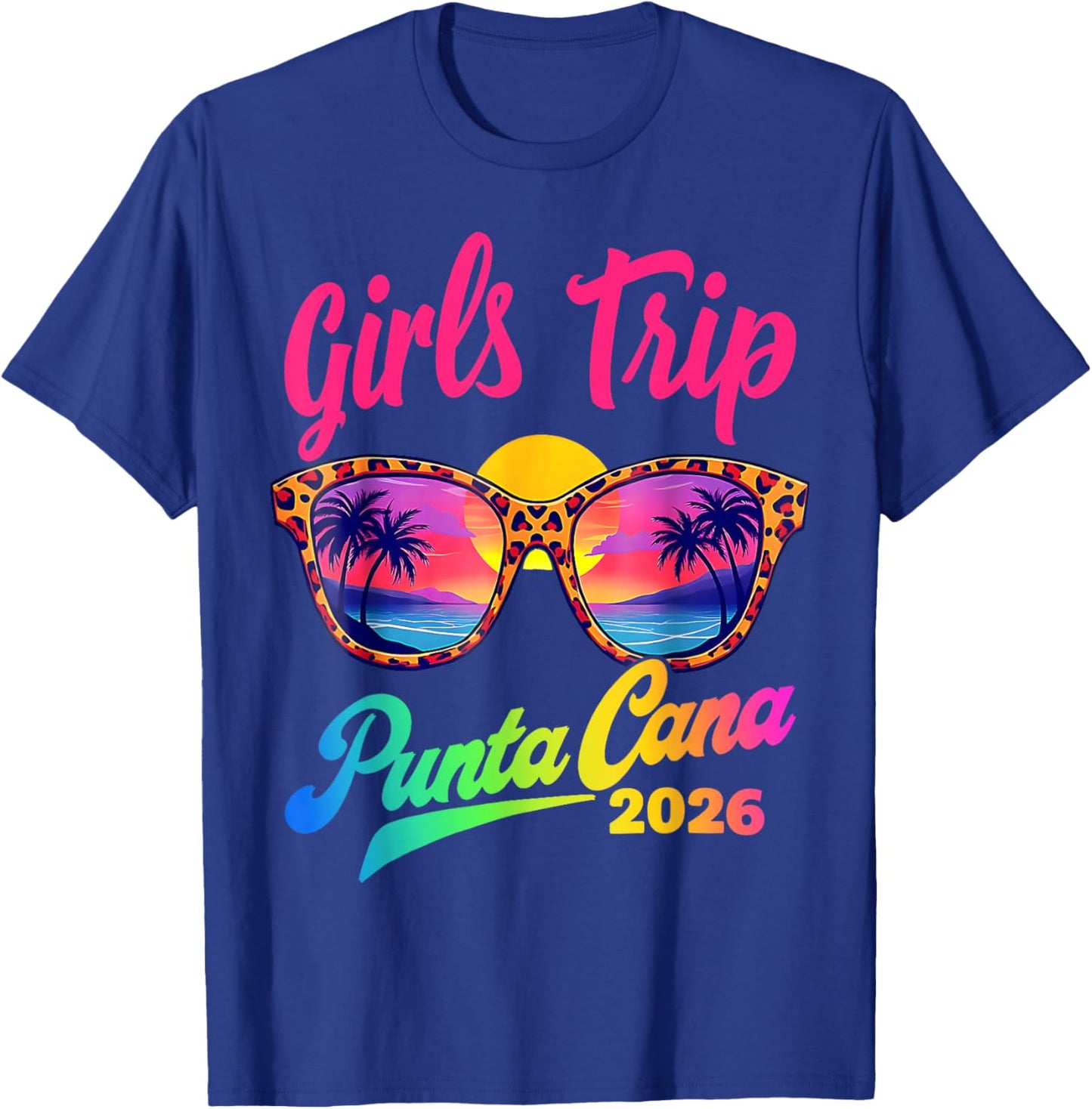 Fun Girls Trip Punta 2026 Cana Girls Weekend Summer Vacation T-Shirt - T-Shirt | Royal
