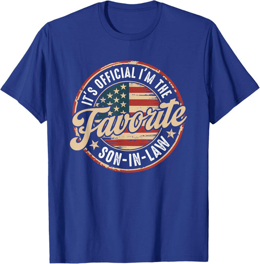 It's Official I'm The Favorite Son-in-Law Fathers Day T-Shirt - T-Shirt | Royal