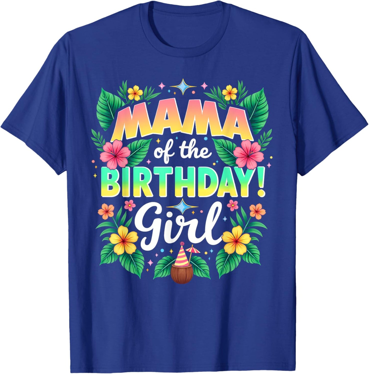 Aloha Hawaii Mother Mama Of The Birthday Girl T-Shirt - T-Shirt | Royal