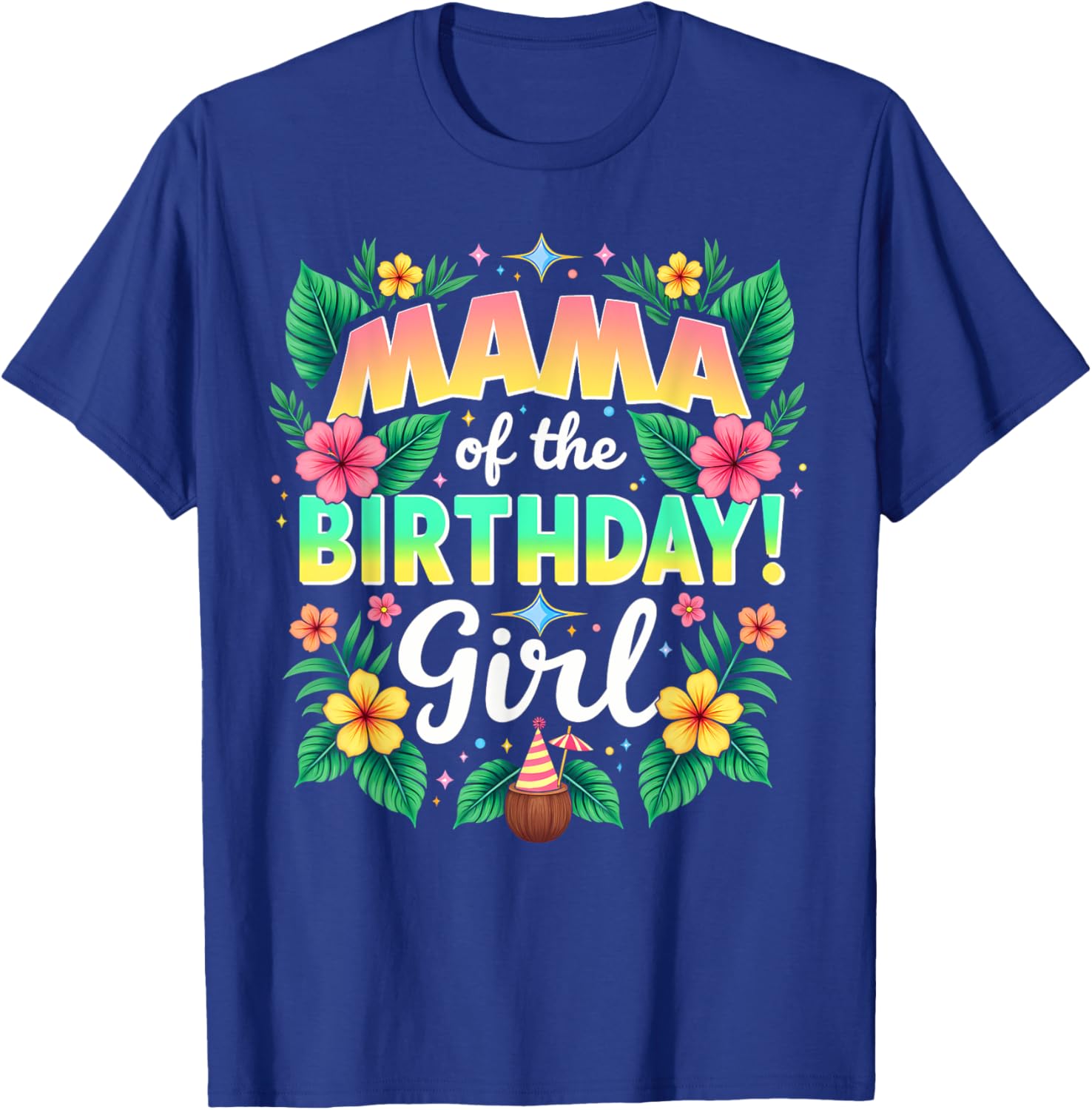 Aloha Hawaii Mother Mama Of The Birthday Girl T-Shirt - T-Shirt | Royal