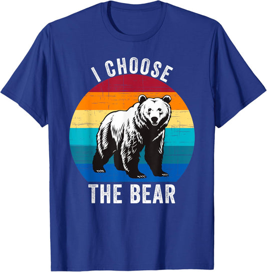 I Choose The Bear Women Overwhelmingly Choose The Bear T-Shirt - T-Shirt | Royal