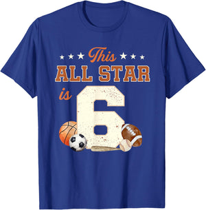 This All Star is 6 Year Old Boy 6th Birthday Sports T-Shirt - T-Shirt | Royal