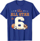This All Star is 6 Year Old Boy 6th Birthday Sports T-Shirt - T-Shirt | Royal