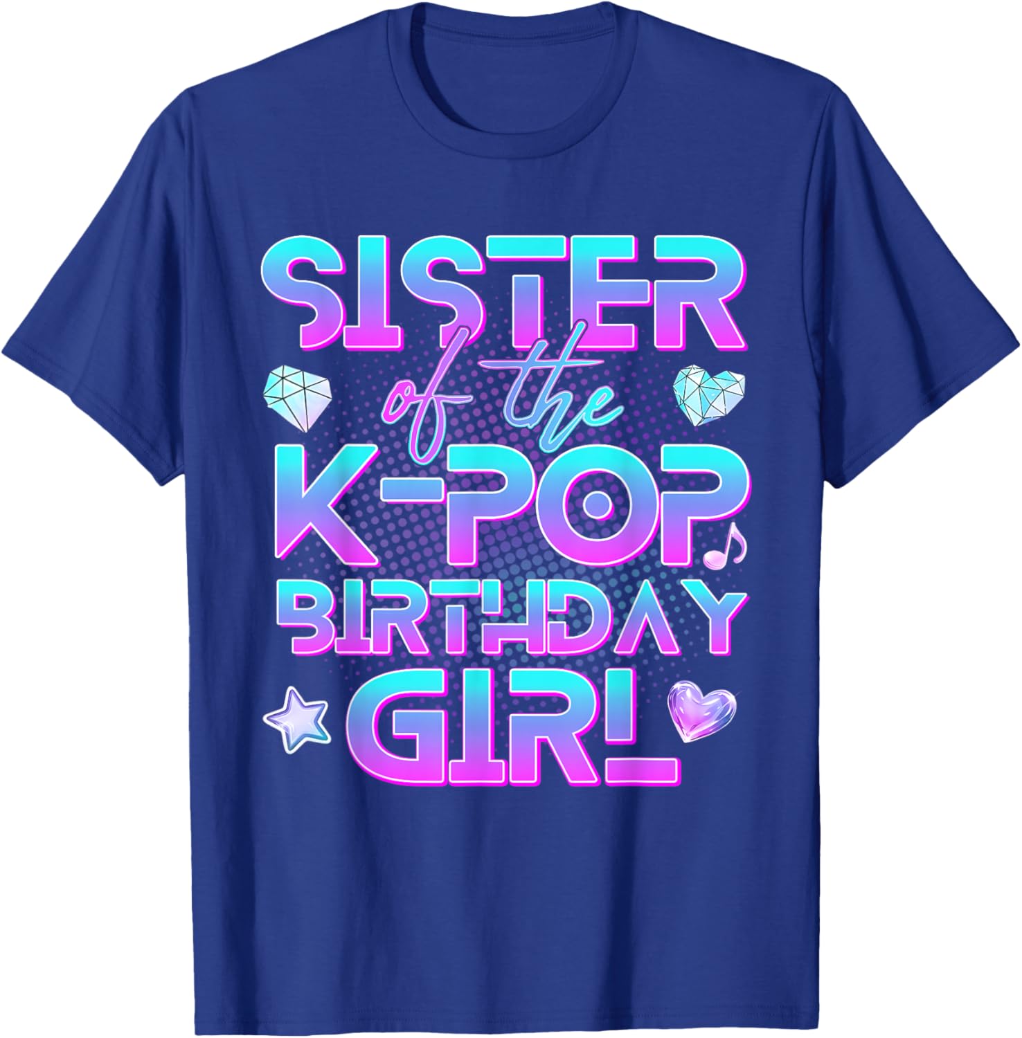 Sister of The K-Pop Birthday Girl Family Kpop Birthday Kids T-Shirt - T-Shirt | Royal