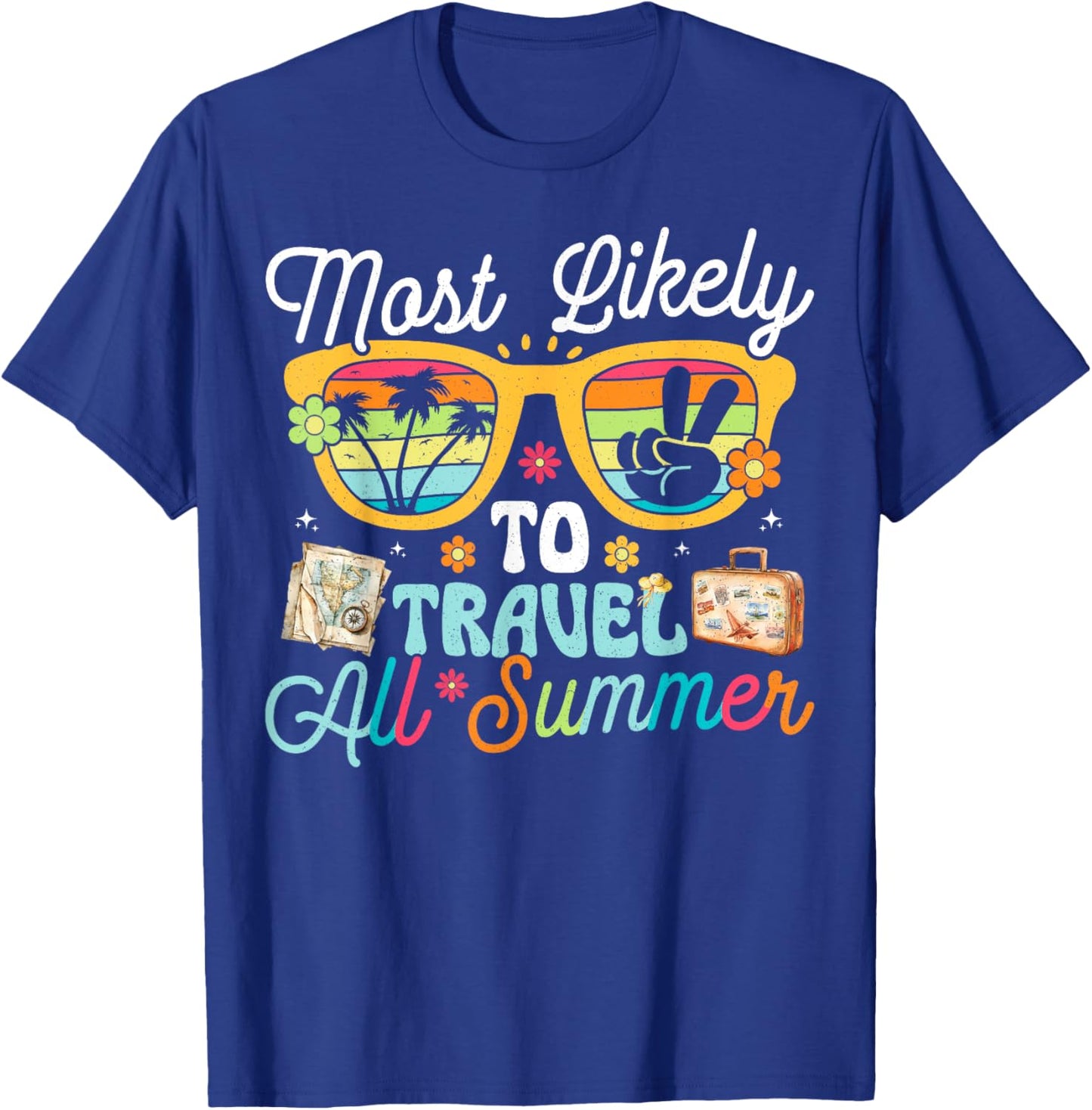 Most Likely To Travel All Summer Teacher Student T-Shirt - T-Shirt | Royal