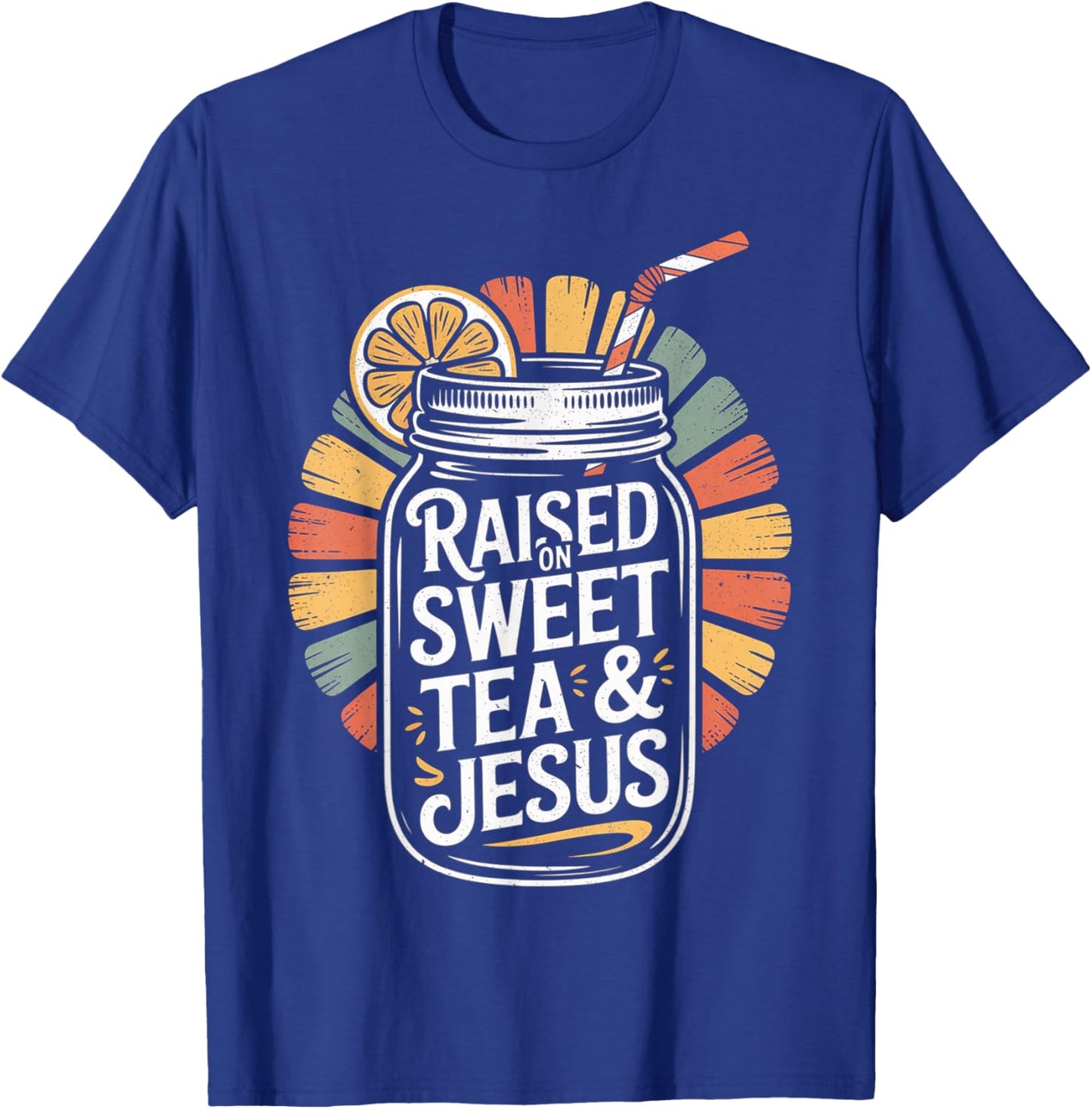 Raised On Sweet Tea & Jesus - Southern Pride Iced Tea T-Shirt - T-Shirt | Royal