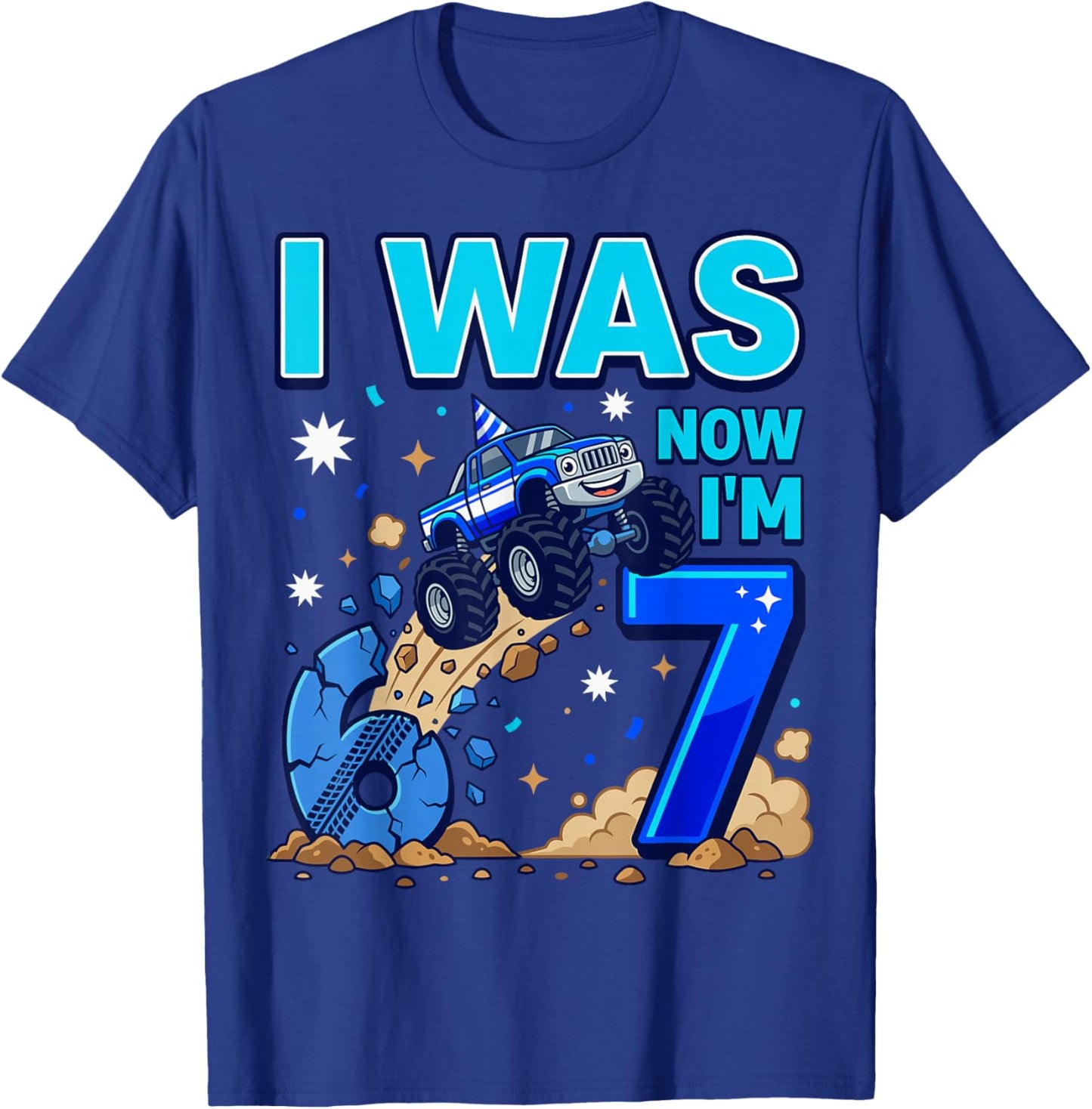 I was 6 Now I'm 7 Monster Truck 6 7 Birthday T-Shirt - T-Shirt | Royal