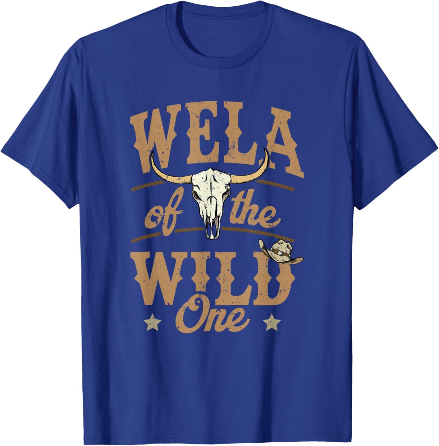 Wela of The Wild One Cowboy Western Rodeo Party Matching T-Shirt - T-Shirt | Royal