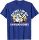 Mother i am but Skin and Bones Funny Mom Cat Owner T-Shirt - T-Shirt | Royal