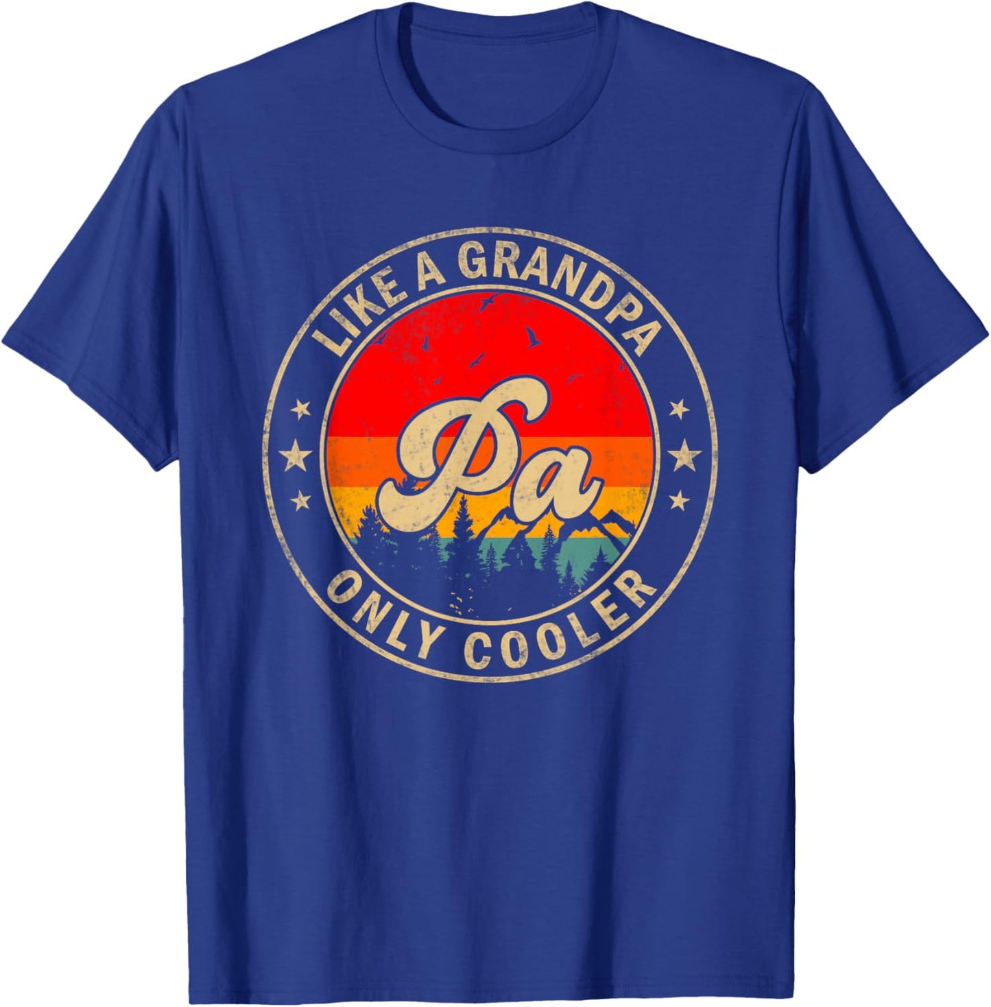 Pa Like A Grandpa Only Cooler Funny Papa Grandpa T-Shirt - T-Shirt | Royal