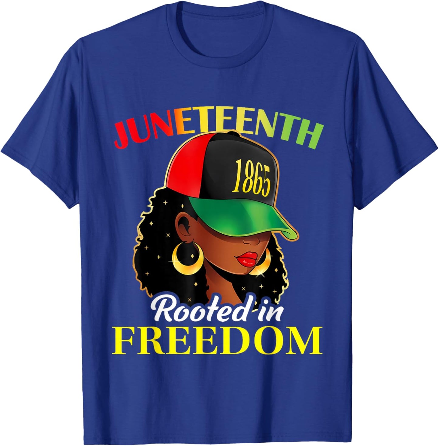 Juneteenth Black Afro Girl with Cap Woman Rooted in Freedom T-Shirt - T-Shirt | Royal