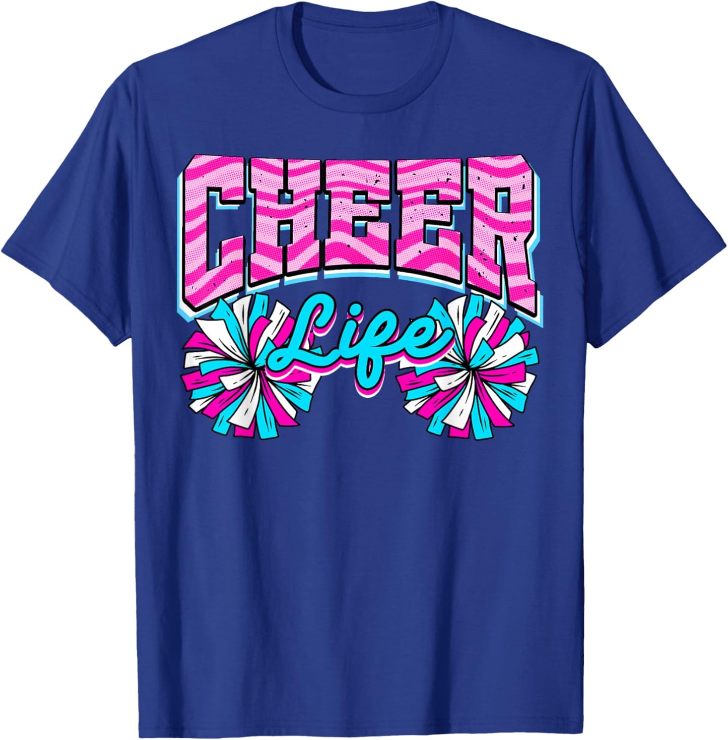 Cheerleading Cheer Life Funny Cheerleader T-Shirt - T-Shirt | Royal