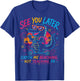 See You Later Alligator Summer Teacher Last Day of School T-Shirt - T-Shirt | Royal
