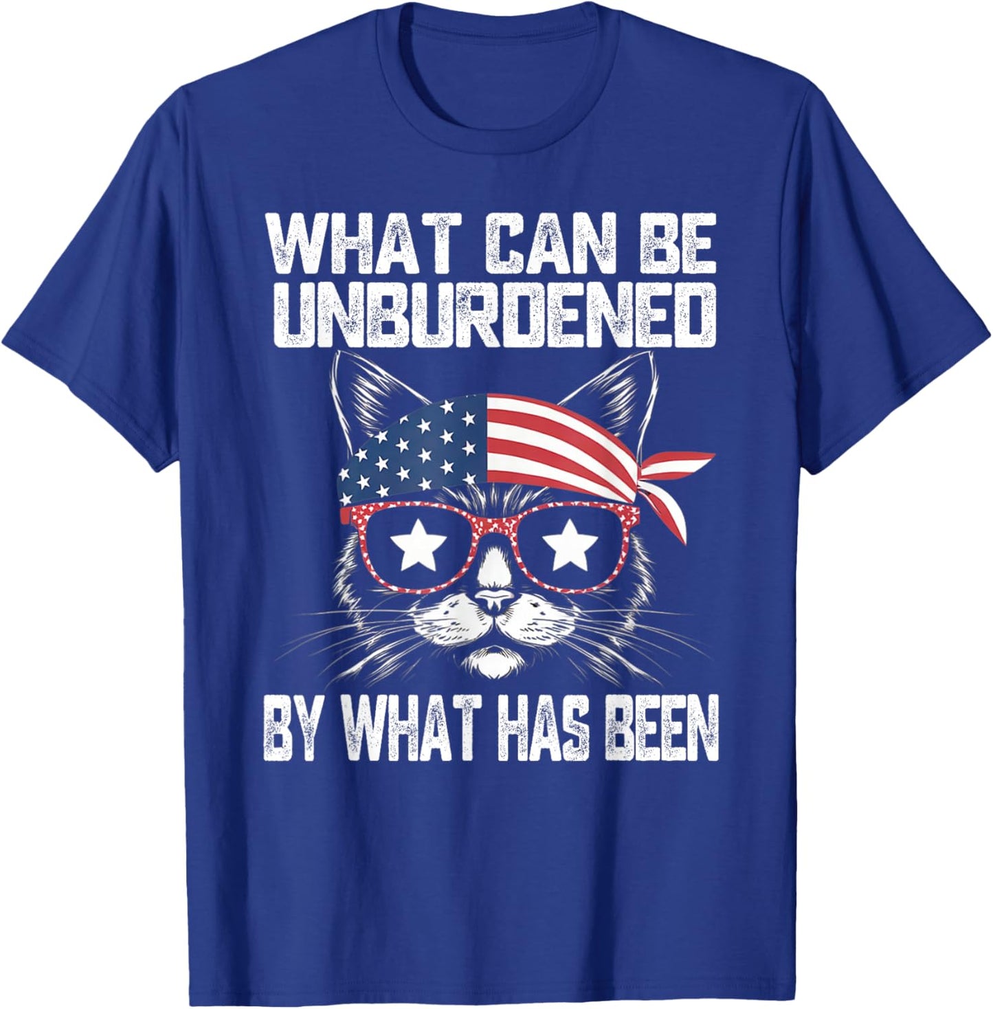 Cat What Can Be Unburdened By What Has Been Harris Kamala T-Shirt - T-Shirt | Royal